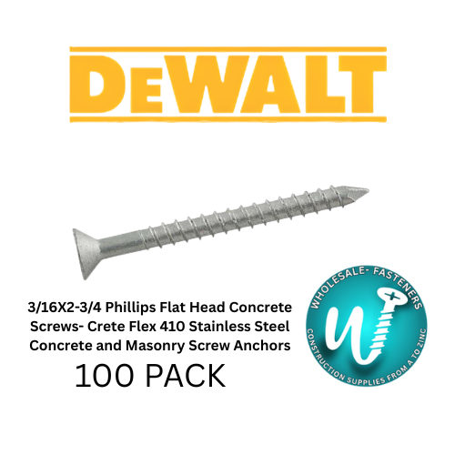 DeWalt 3/16X2-3/4 Concrete Screw Anchors Phillips Flat Head Crete-Flex 410 Stainless Steel-100 Pack